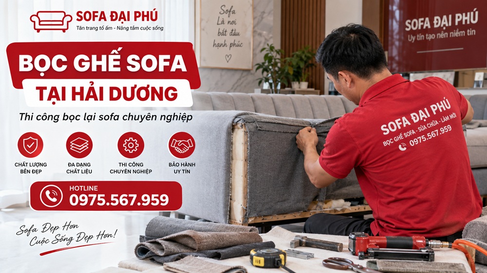 Bọc Ghế Sofa Tại Hải Dương