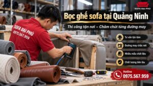 bọc ghế sofa tại Quảng Ninh